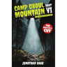 Camp Ghoul Mountain Part VI: The Official Novelization - The Director's Cut