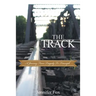 The Track: A Journey from Tragedy to Triumph
