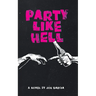 Party Like Hell