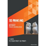 3D printing without prior knowledge: 7 days to your first 3D print