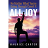 No Matter What You're Going Through, Count It All Joy
