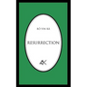 Resurrection