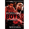Renegade Boys 3: The Aftermath