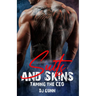 Suits and Skins: Taming the CEO
