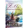 Faith's Mountain Home