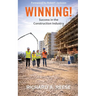 Winning!: Success in the Construction Industry