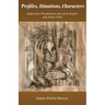 Profiles, Situations, Characters. Inspired by Theophrastus, Jean de la Bruyère and Álvaro Uribe