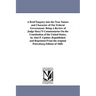 A Brief Enquiry Into the True Nature and Character of Our Federal Government: Being a Review of Judge Story's Commentaries on the Constitution of Th