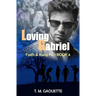 Loving Gabriel