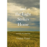and the Light Strikes Home