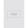 My Life Story: a handwritten journal