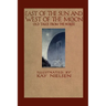 East of the Sun and West of the Moon