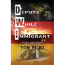 Deputy While Immigrant: The Story of a German Who Became a Deputy Sheriff in Arizona