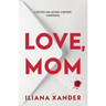 Love, Mom