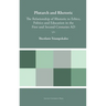 Plutarch and Rhetoric: The Relationship of Rhetoric to Ethics, Politics and Education in the First and Second Centuries AD