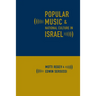Popular Music and National Culture in Israel