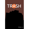 Trash