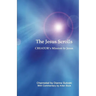 The Jesus Scrolls, Creator's Mission to Jesus