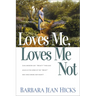 Loves Me, Loves Me Not