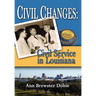 Civil Changes: Civil Service in Louisiana