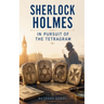 Sherlock Holmes - In Pursuit of the Tetragram