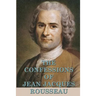 The Confessions of Jean Jacques Rousseau