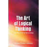 The Art of Logical Thinking: The Laws of Reasoning