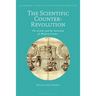The Scientific Counter-Revolution: The Jesuits and the Invention of Modern Science