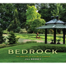 Bedrock: The Making of a Public Garden