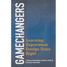GameChangers: Learning Experience Design Done Right
