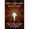Biblical Preaching on the Death of Jesus