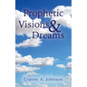 Prophetic Visions & Dreams