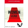 Women Lead: Heels Are Optional