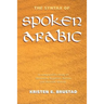 The Syntax of Spoken Arabic: A Comparative Study of Moroccan, Egyptian, Syrian, and Kuwaiti Dialects