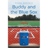 Buddy and the Blue Sox