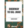 Doorway to Kal-Jmar
