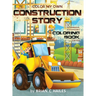 Color My Own Construction Story: An Immersive, Customizable Coloring Book for Kids (That Rhymes!)