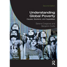 Understanding Global Poverty: Causes, Solutions, and Capabilities