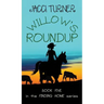 Willow's Roundup