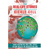 The Real-Life Stories Of Sickle Cell - A Global Collaboration