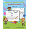 Alphabet Handwriting Practice Workbook for Kids: Abc letter tracing & handwriting practice book for preschoolers, Kindergarten and Kids Ages 3-5