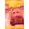 Something Rotten