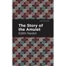 The Story of the Amulet