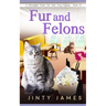 Fur and Felons: A Norwegian Forest Cat Café Cozy Mystery - Book 10