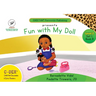 C-DER (Cheetah Decodable & Early Readers) Set 1, Book 8, Fun With My Doll