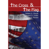 The Cross & the Flag