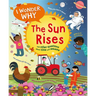 I Wonder Why the Sun Rises: And Other Questions about Time and Seasons