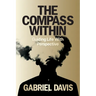 The Compass Within: Guiding Life With Perspective