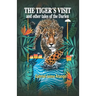 The Tiger´s Visit: And other tales of the Darien