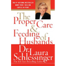 The Proper Care and Feeding of Husbands
